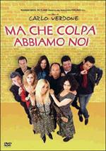 Ma che colpa abbiamo noi (DVD)