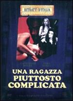 Una ragazza piuttosto complicata