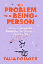 The Problem with Being a Person
