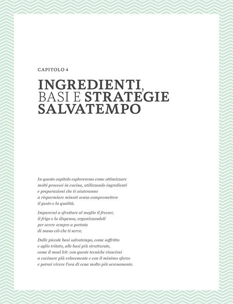Kitchen Time. Vivere la cucina senza stress - Raffaella Caso - 6
